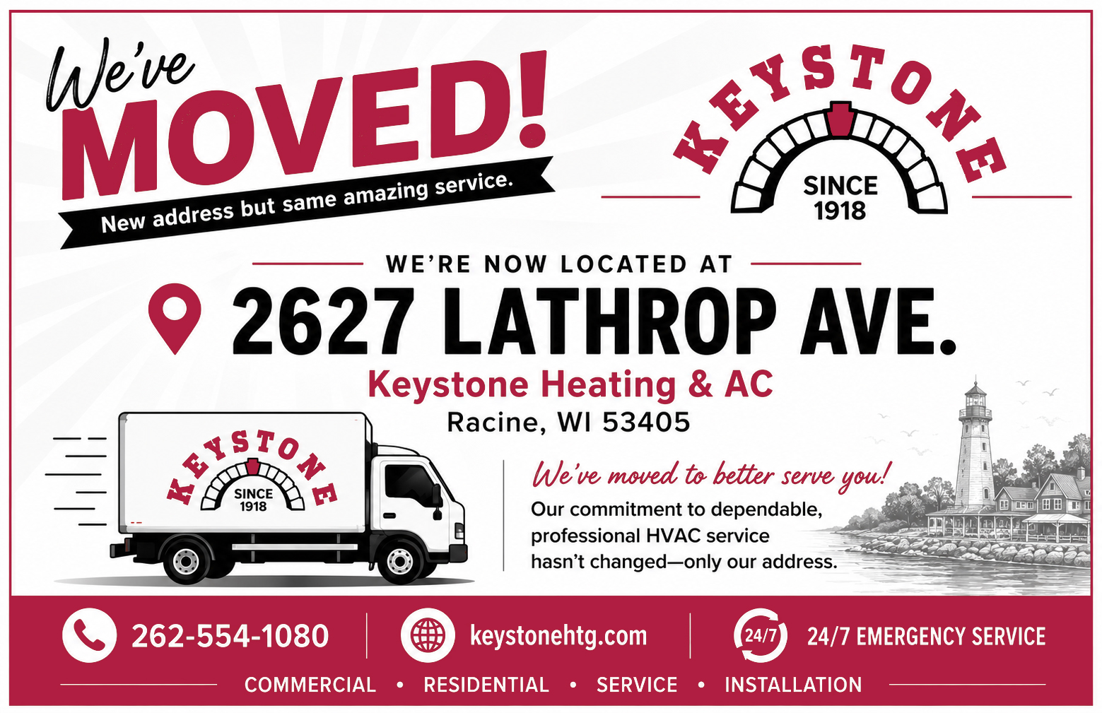 We've Moved! We're now located at 2627 Lathrop Ave. Racine WI 53405